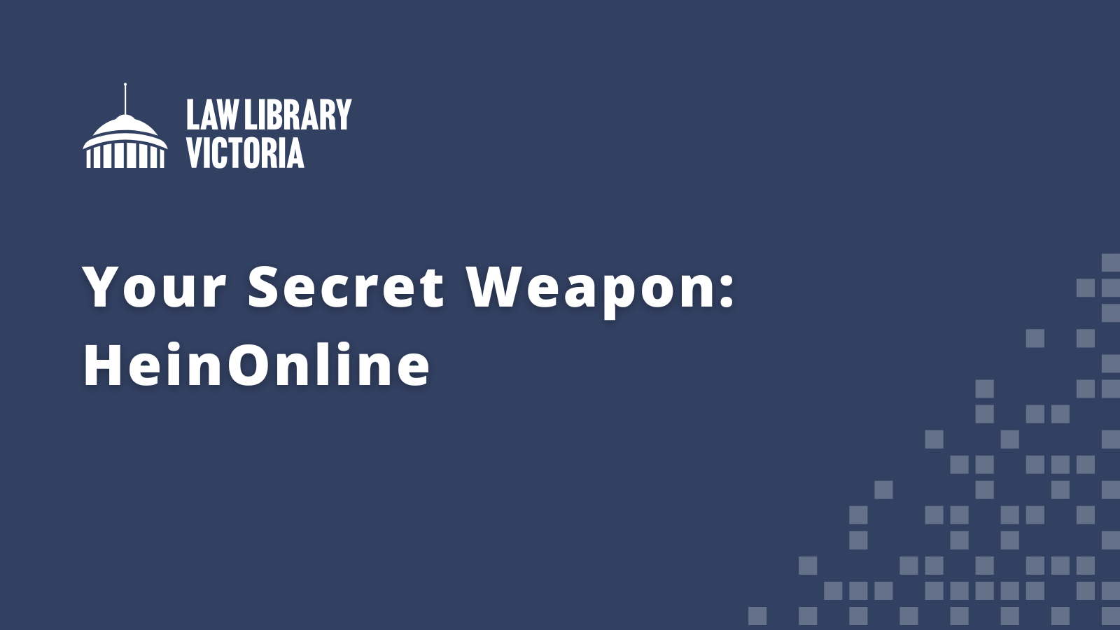 Your secret weapon: HeinOnline